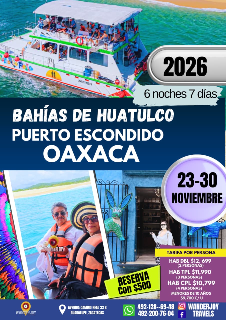 OAXACA, BAHÍAS DE HUATULCO & PUERTO ESCONDIDO